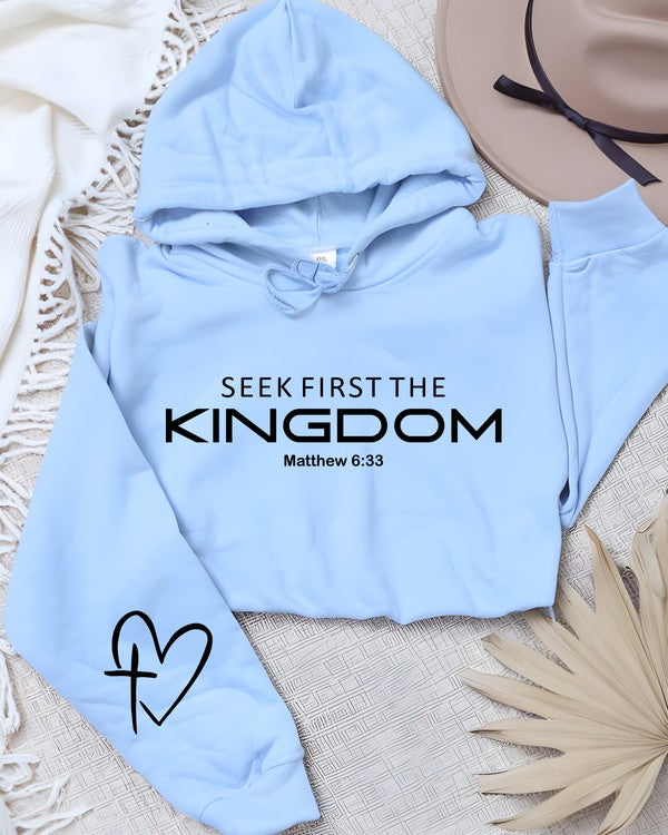 Seek First The Kingdom Graphic Hoodie FREE SHIPPING